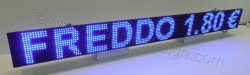 Ηλεκτρονική ταμπέλα επιγραφή led 160x16 εκατοστά, με ένδειξη FREDDO € 1,80.